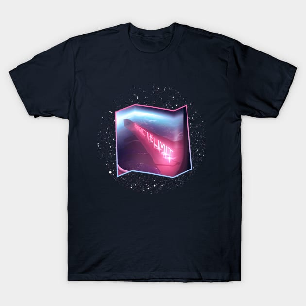 The Sky Is Not The Limit T-Shirt by A Thin Line Between